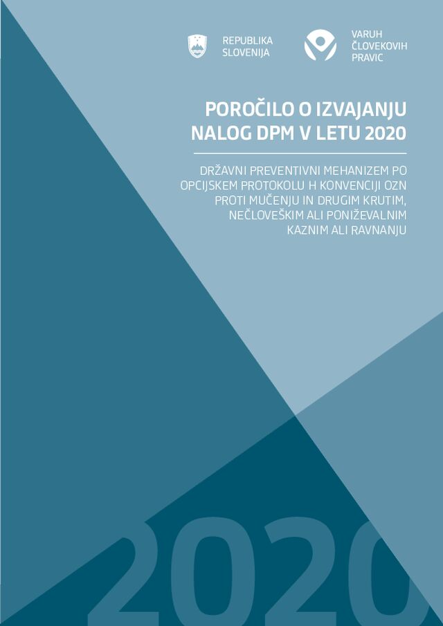 Poročilo Varuha človekovih pravic o izvajanju nalog državnega preventivnega mehanizma za leto 2020