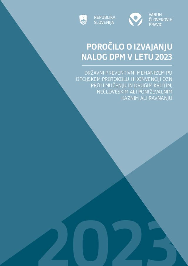 Poročilo Varuha človekovih pravic o izvajanju nalog državnega preventivnega mehanizma za leto 2023
